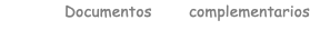 Documentos complementarios