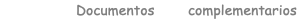 Documentos complementarios