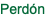 Perdón