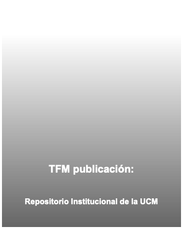  TFM publicación: Repositorio Institucional de la UCM